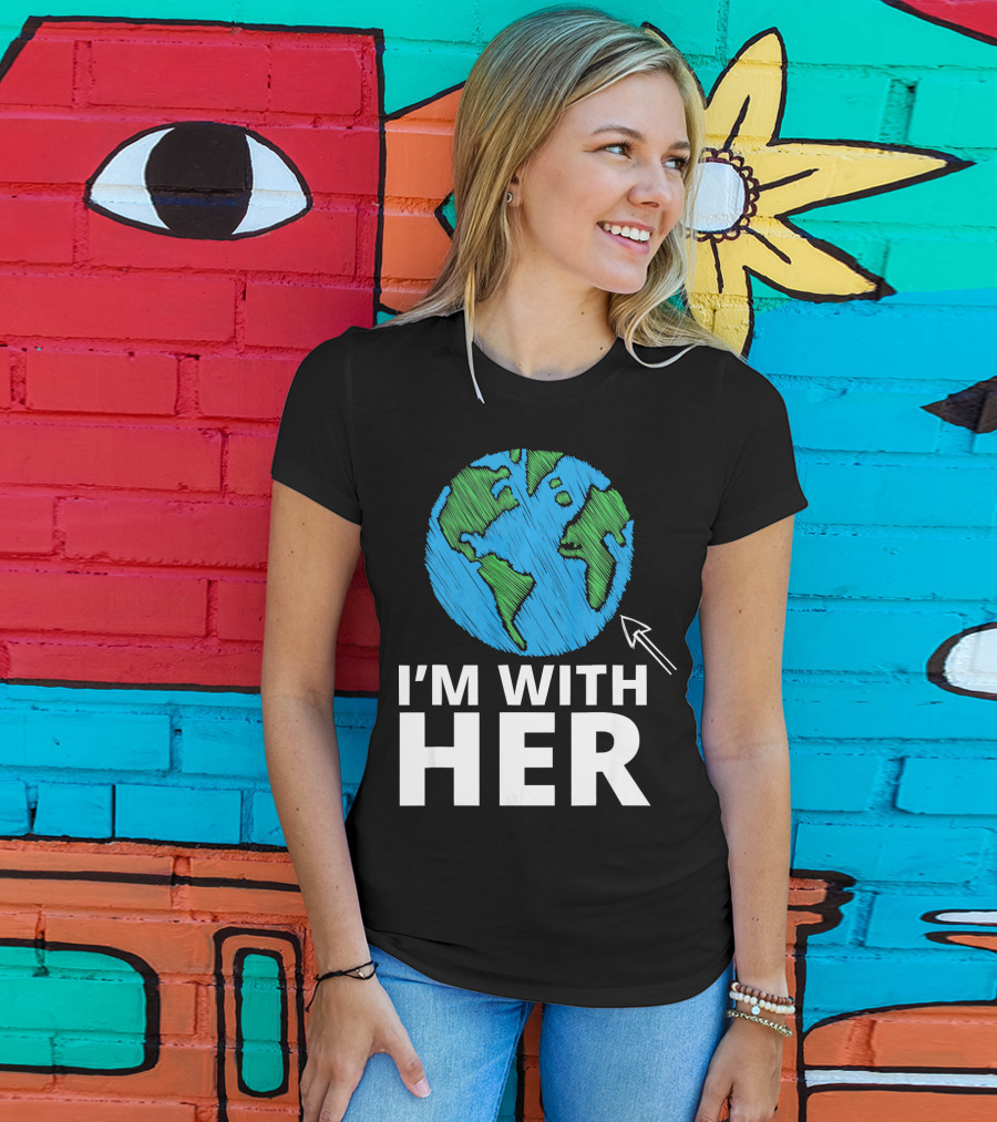 I'm With Her Earth Planet Arrow Earth T-Shirt