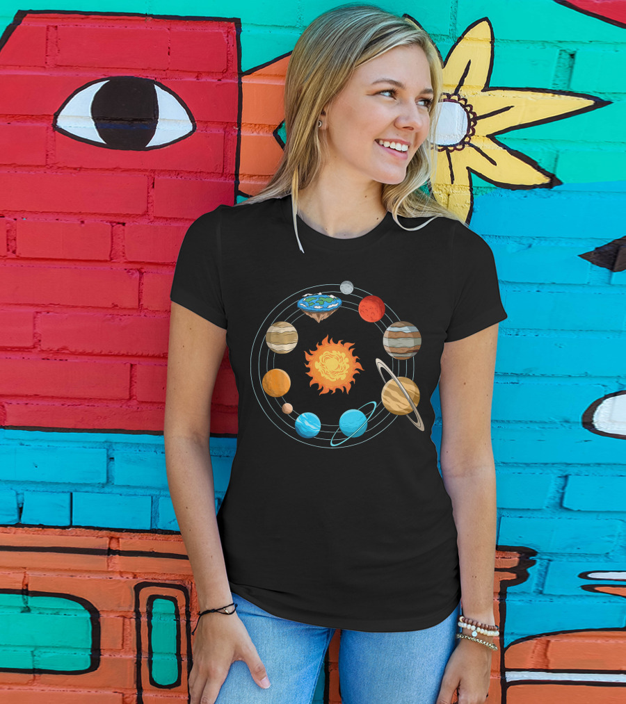 Flat Earth Joke Flat Earthers Solar System With Planets Orbiting Earth As A Disk T-Shirt