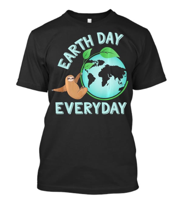 Earth Day Everyday Sloth Hanging On Globe Kids Women T-Shirt