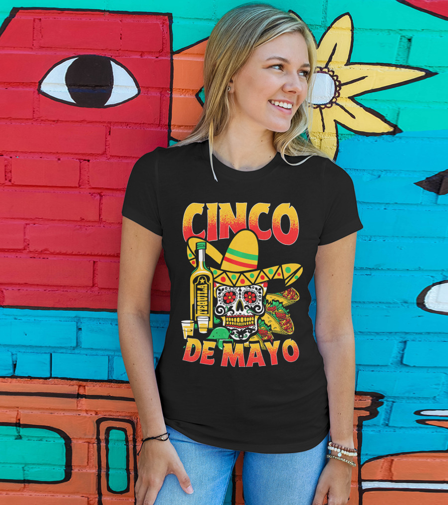 Cinco De Mayo Fiesta Tequila Sombrero Skull Tacos Party Fun T-Shirt
