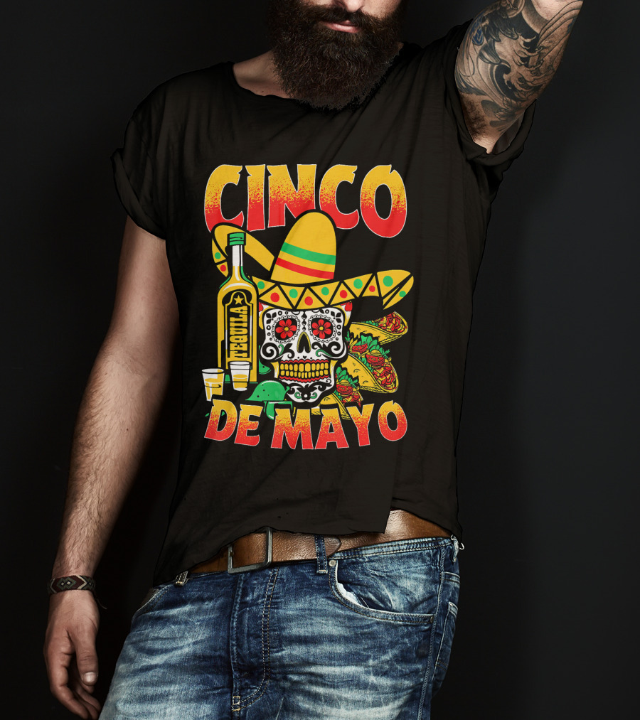 Cinco De Mayo Fiesta Tequila Sombrero Skull Tacos Party Fun T-Shirt