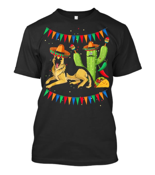 Sombrero German Shepherd Dog Mexico Cactus Sombreros Taco Fiesta Banners T-Shirt