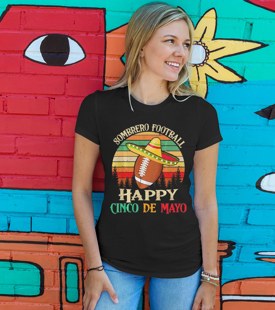 Sombrero Football Happy Cinco De Mayo T-Shirt