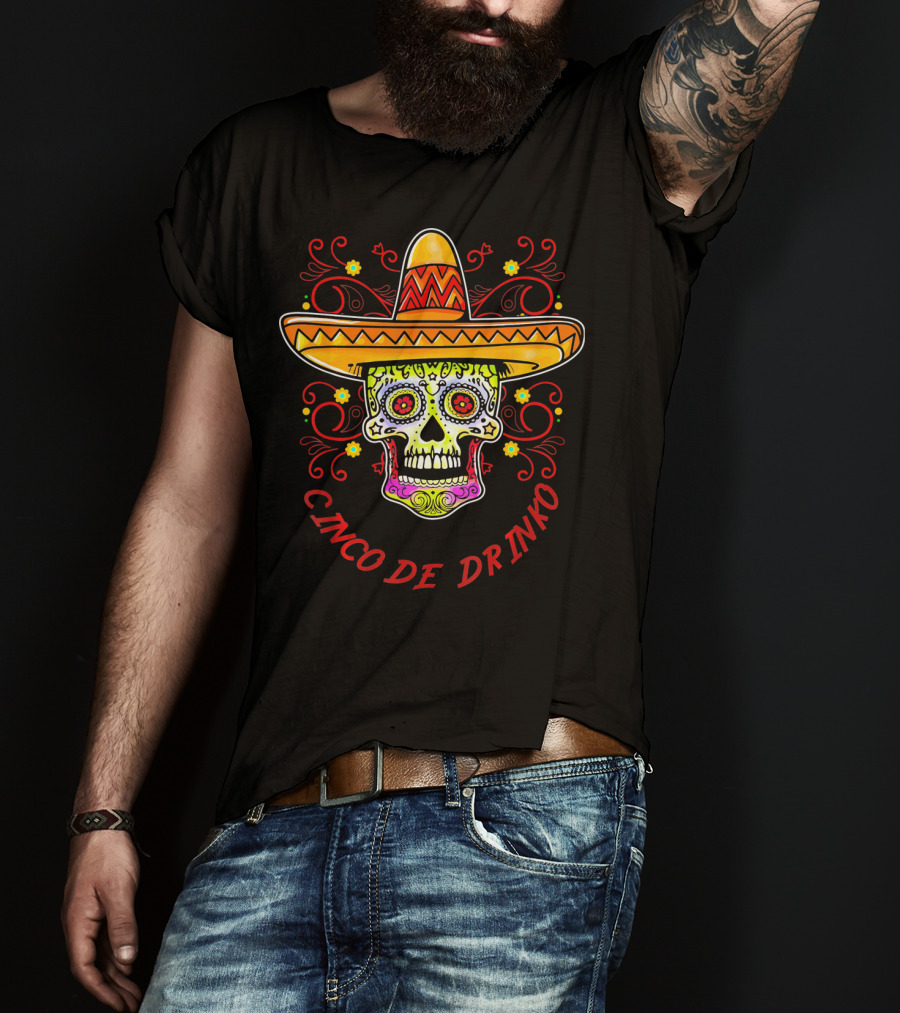 Cinco De Drinko Sugar Skull Sombrero T-Shirt
