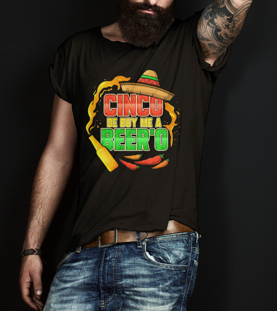 Cinco De Buy Me A Beer'o Sombrero Fiesta With Chilies And Beer Bottle T-Shirt
