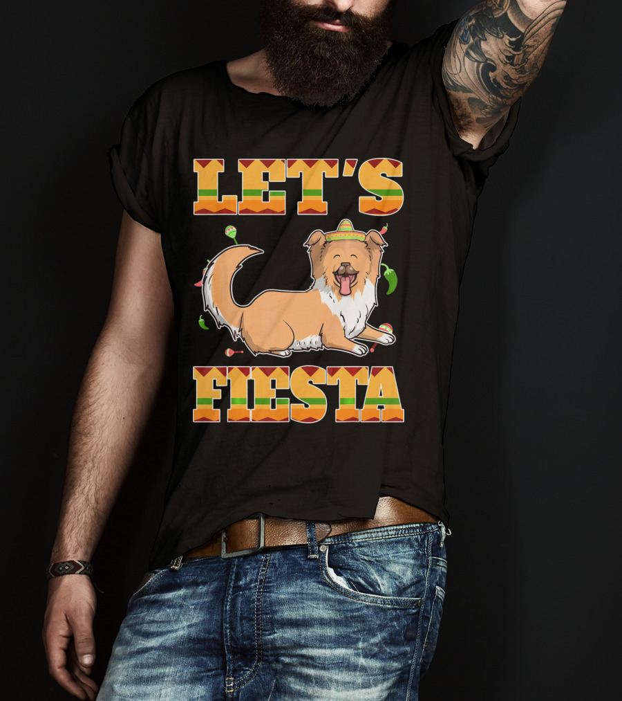 Let's Fiesta Rough Collie Dog Cinco De Mayo T-Shirt