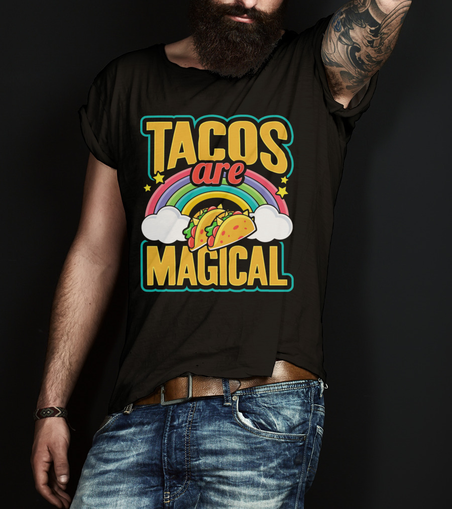 Tacos Are Magical Rainbow Taco T-Shirt
