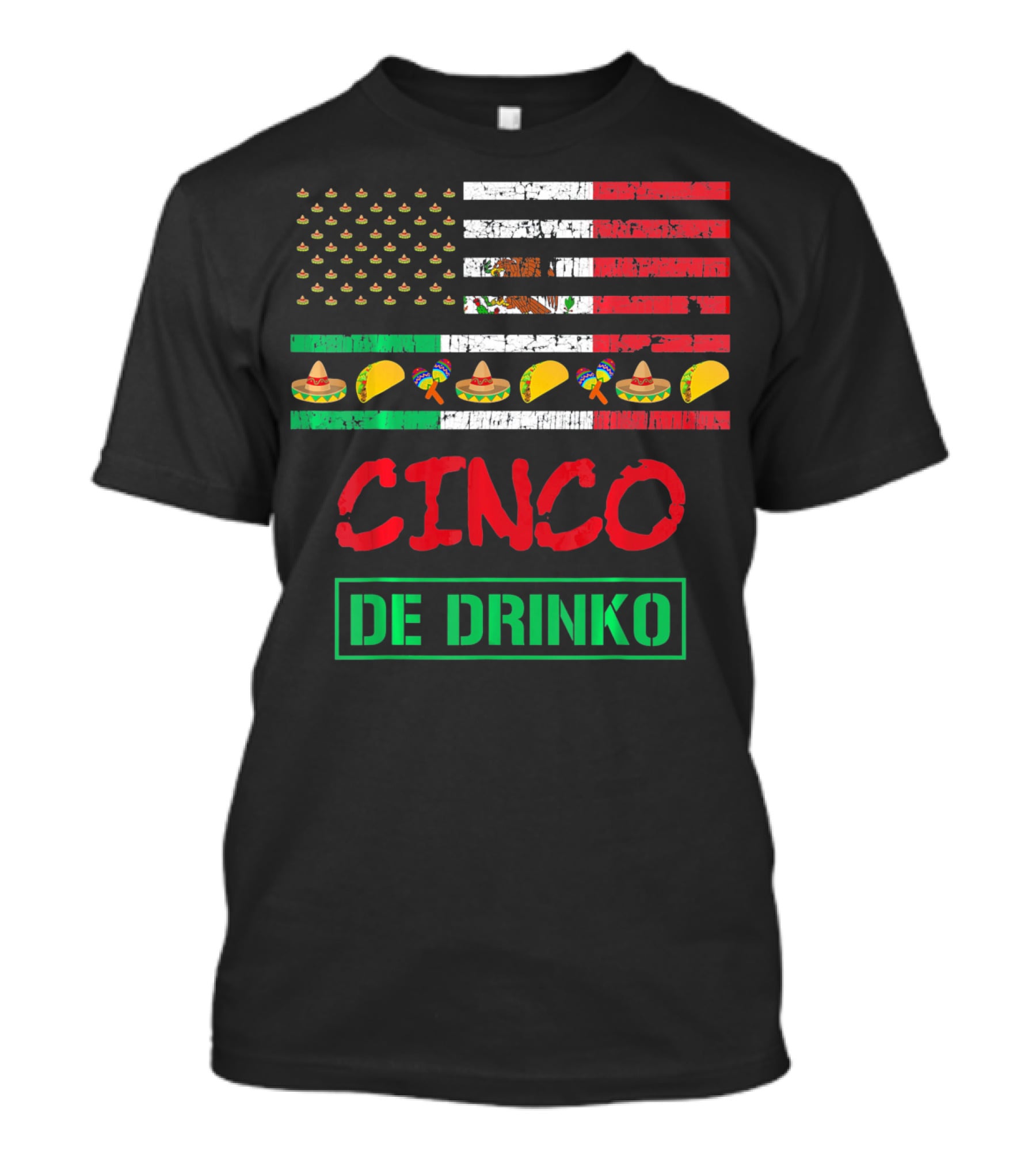 Cinco De Drinko Funny Mexico Flag Sombrero Taco Maracas Icons T-Shirt