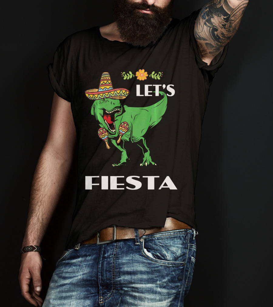 Cinco De Mayo Let's Fiesta Tyrannosaurus Sombrero And Maracas T-Shirt