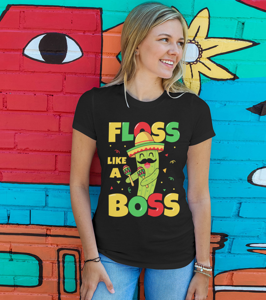 Floss Like A Boss Sombrero Maracas Fiesta Cinco De Mayo Celebrations T-Shirt