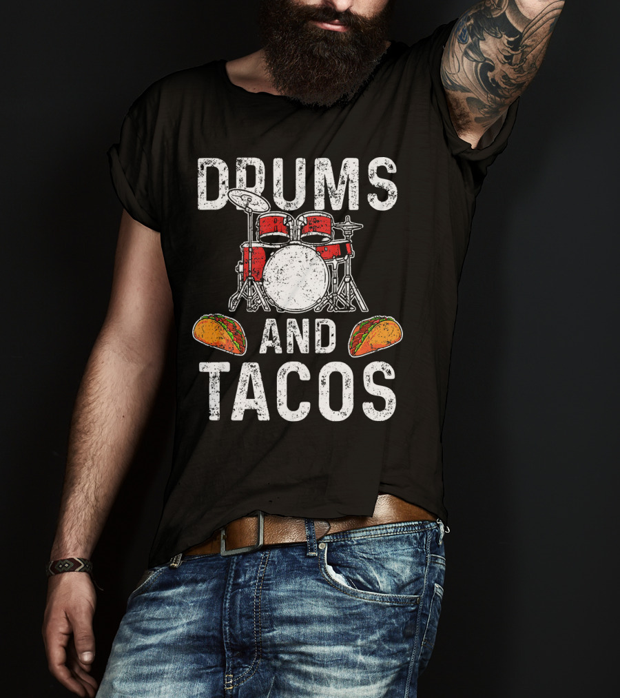 Drums Tacos Drummer Cinco De Mayo Celebration With Drum Set And Tacos T-Shirt