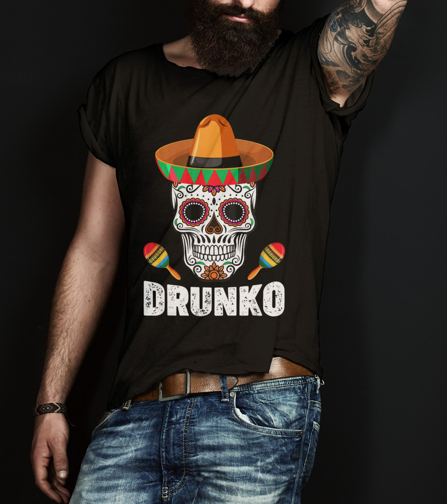 Cinco De Mayo Mexican Hat Drunk Sugar Skull Maracas Drinko De Mayo T-Shirt