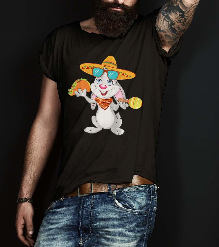 Easter Bunny With Taco And Sombrero For Cinco De Mayo T-Shirt