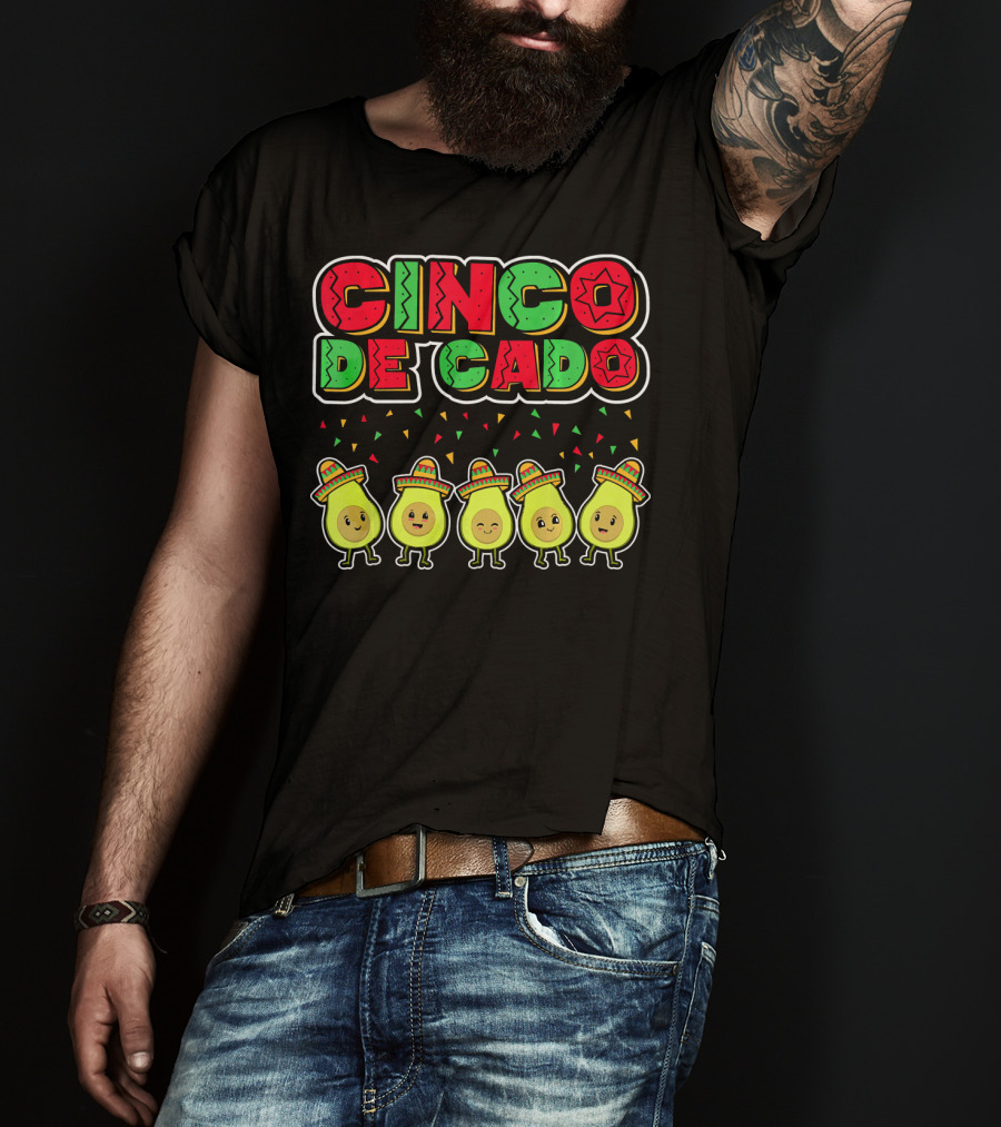 Cinco De Mayo Cinco De Cado Avocado Sombrero Fiesta T-Shirt
