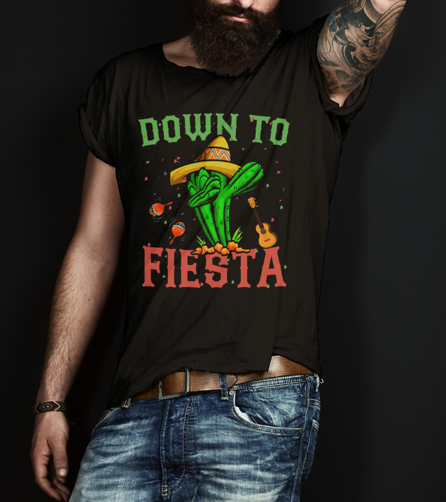 Down To Fiesta Dabbing Cactus Sombrero Maracas Guitar Cinco De Mayo T-Shirt
