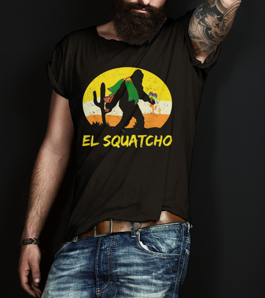 El Squatcho Bigfoot Cinco De Mayo Cactus Desert Scene T-Shirt