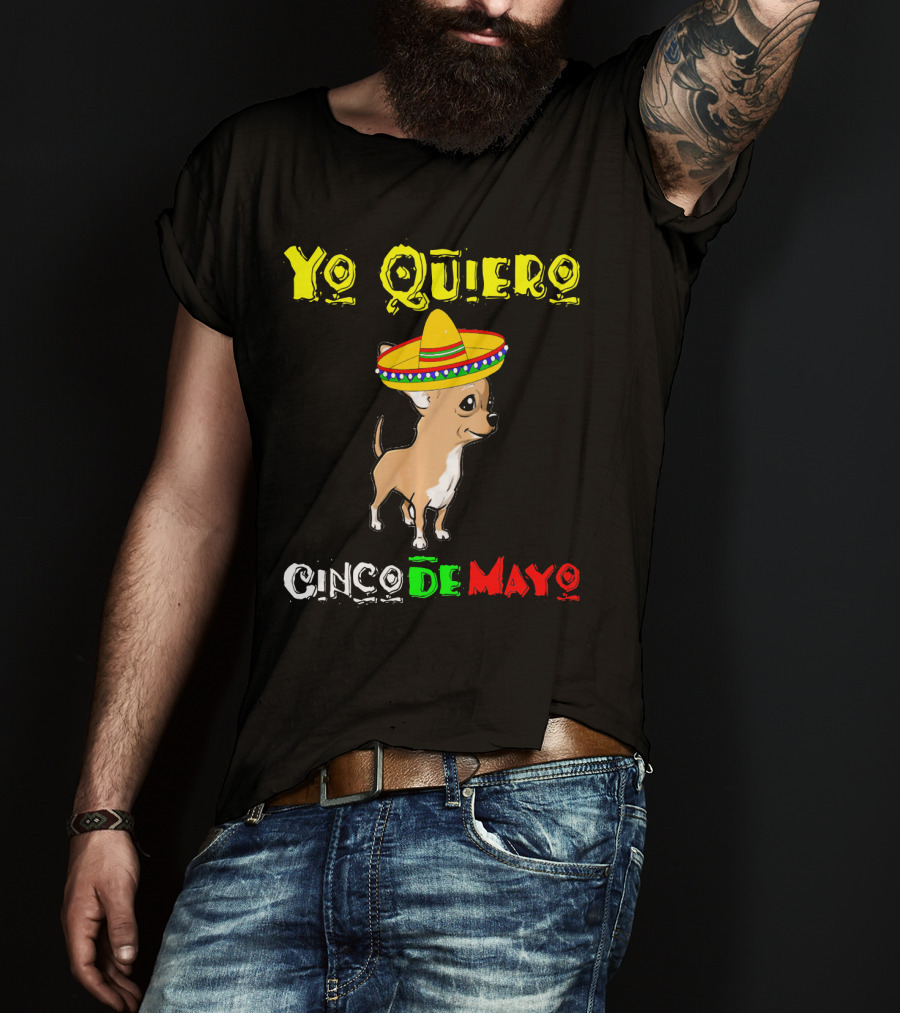 Yo Quiero Cinco De Mayo Chihuahua Sombrero T-Shirt