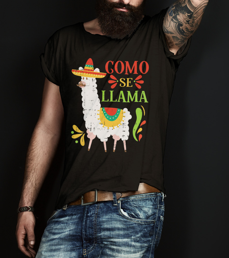 Como Se Llama Funny Cinco De Mayo Llama With Sombrero T-Shirt