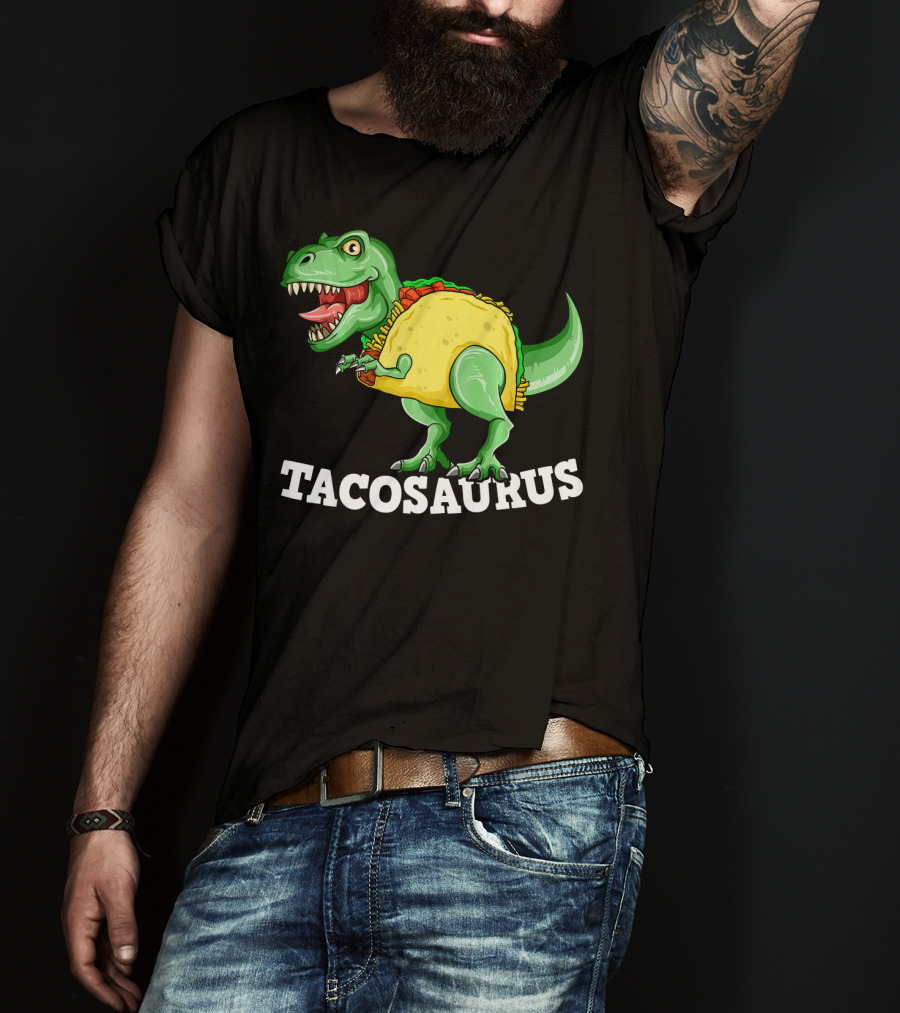 Tacosaurus Mexican Dinosaur Taco Saurus T-Shirt