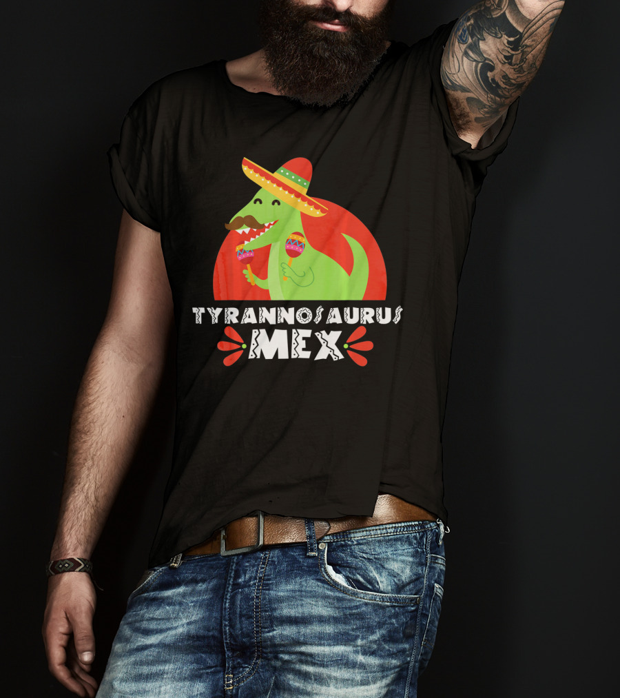 Tyrannosaurus Mex Funny Mexican Sombrero Maracas Cinco De T-Shirt