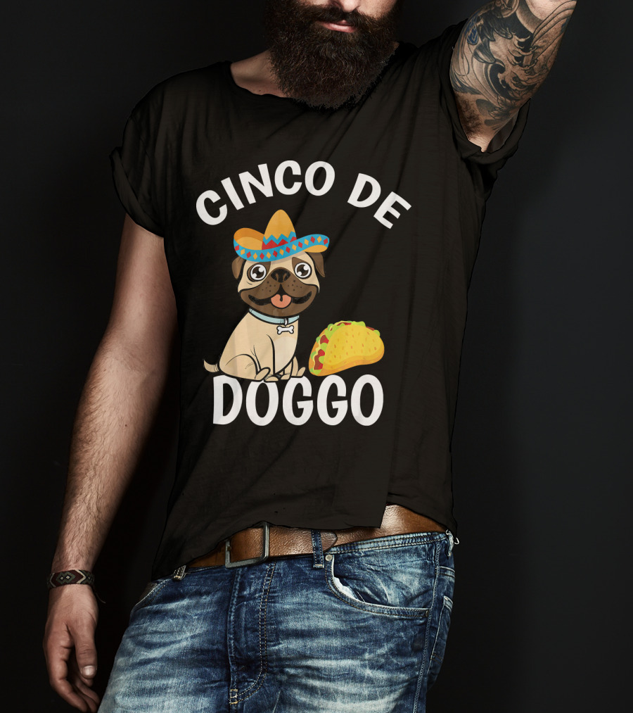 Cinco De Doggo Mexican Pug Sombrero Taco T-Shirt