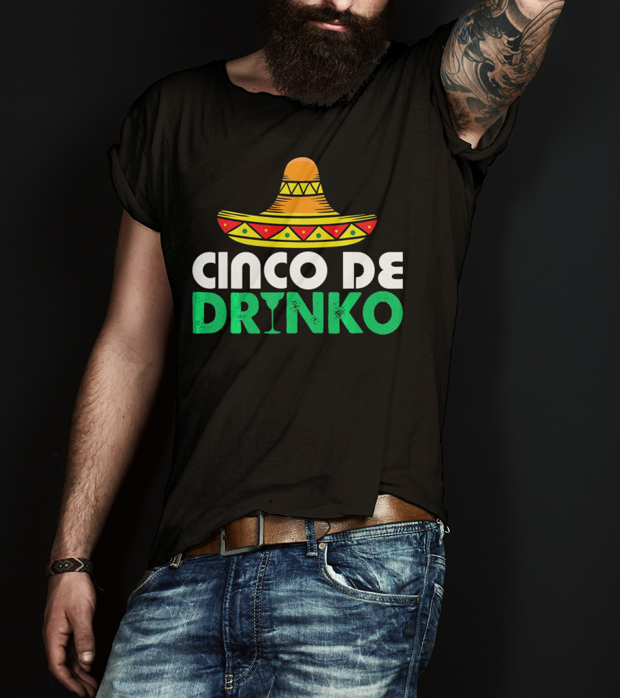 Cinco De Mayo Sombrero Cinco De Drinko Fiesta T-Shirt