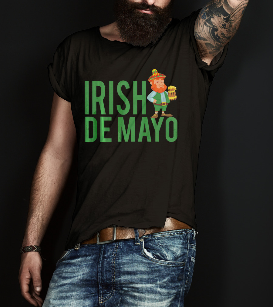 Irish Cinco De Mayo St Patricks Day T-Shirt