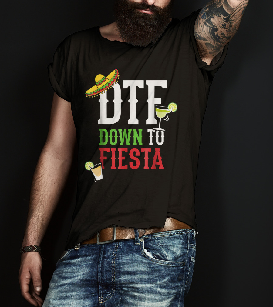 Cinco De Mayo DTF Down To Fiesta Sombrero Margarita Lime Drink T-Shirt