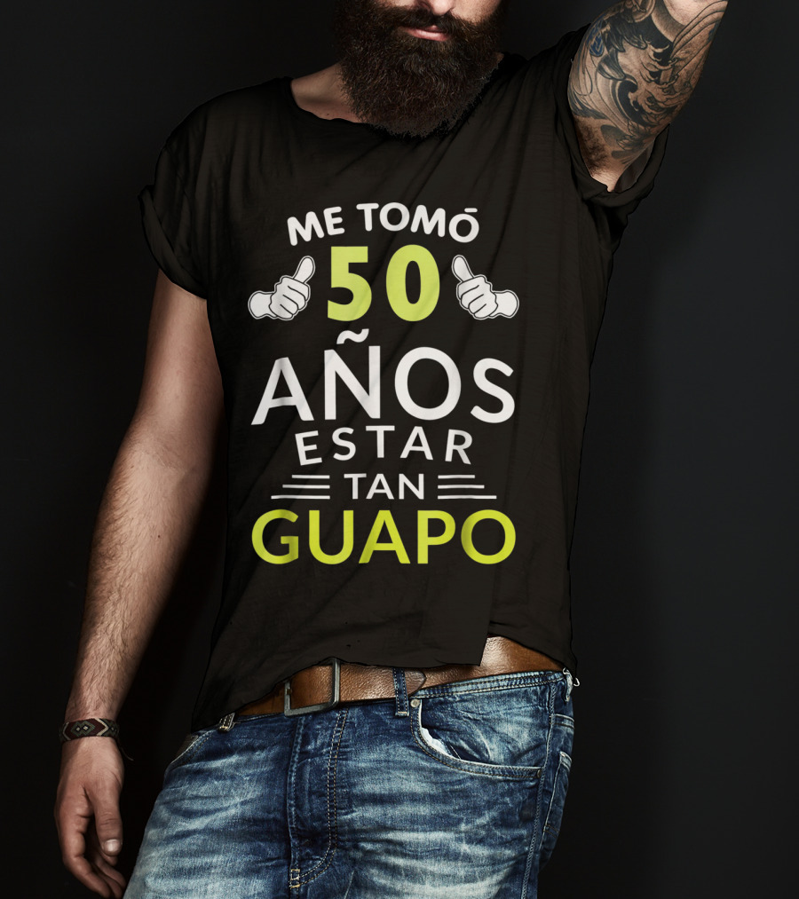 Mens Hombre Playera Me Tomó 50 Años Estar Tan Guapo Cumpleaños 1969 T-Shirt