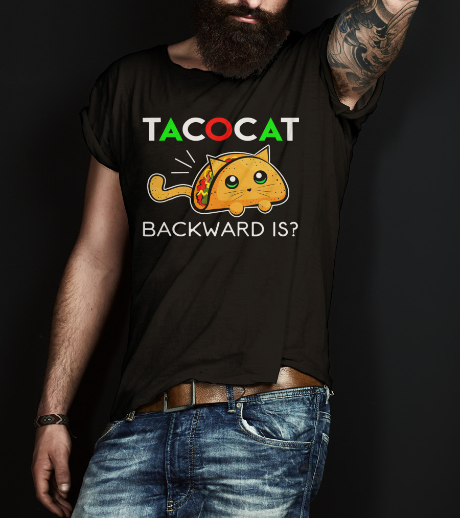 Taco Cat Backward Is Cinco De Mayo T-Shirt