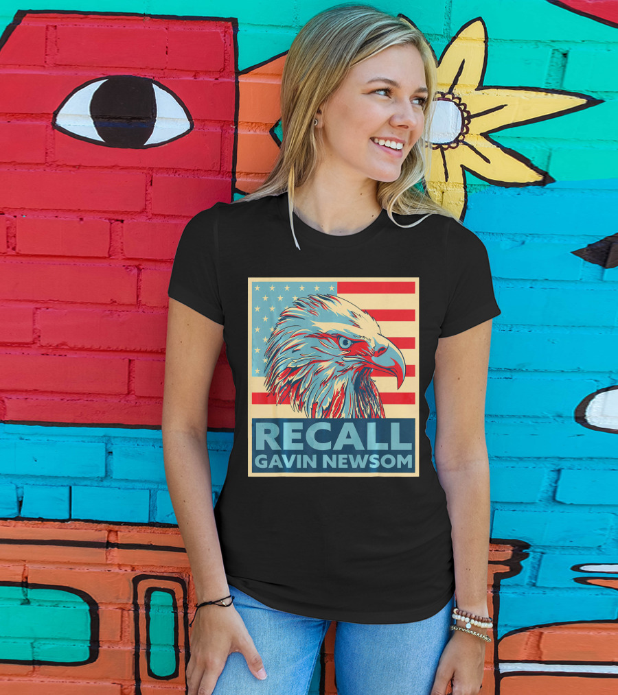 Recall Gavin Newsom American Eagle Flag T-Shirt