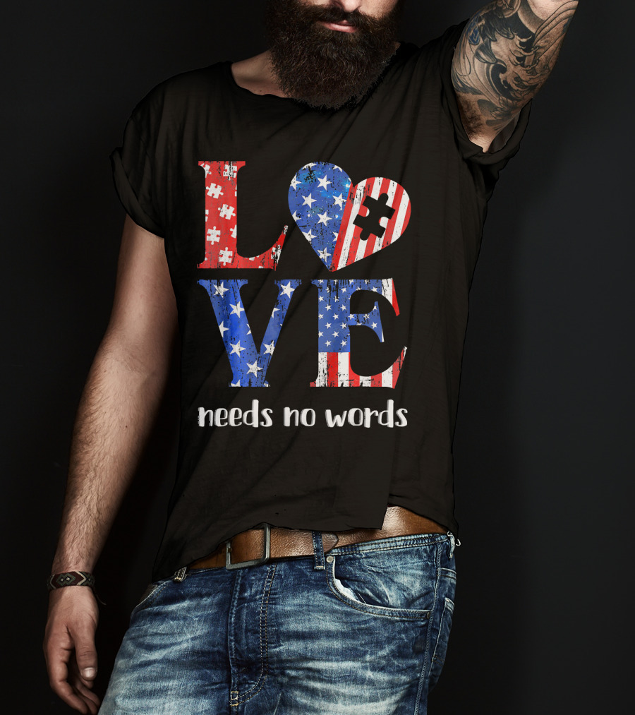 Love Needs No Words Autism Awareness American Flag Puzzle T-Shirt