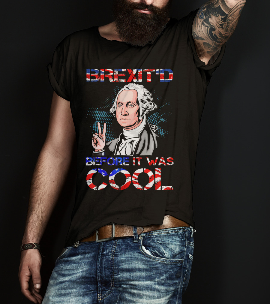 BREXIT'D Before It Was Cool George Washington Peace Sign T-Shirt