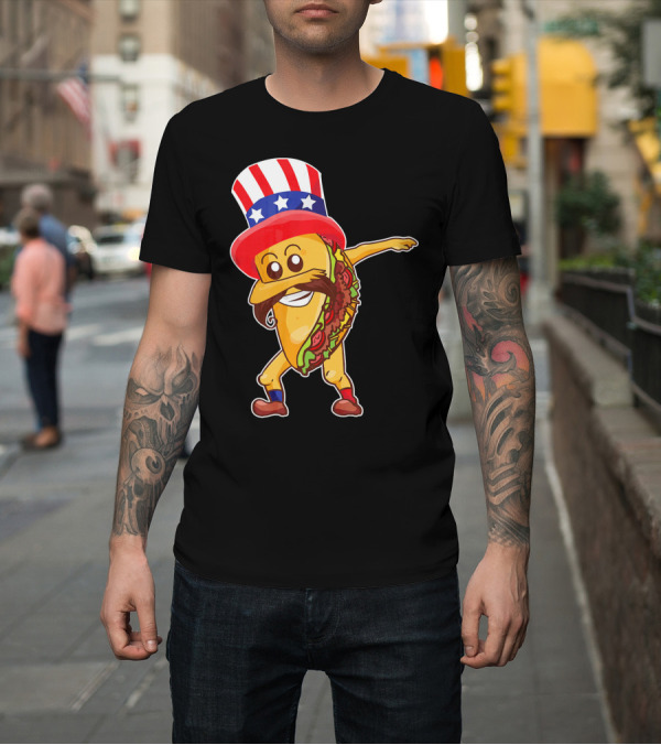 Shirt: Dabbing Taco 4th July Patriotic T-Shirt Dabbing Taco 4th July Patriotic T-Shirt
