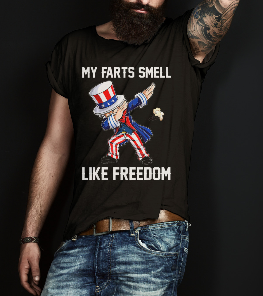 Uncle Sam Dabbing My Farts Smell Like Freedom T-Shirt
