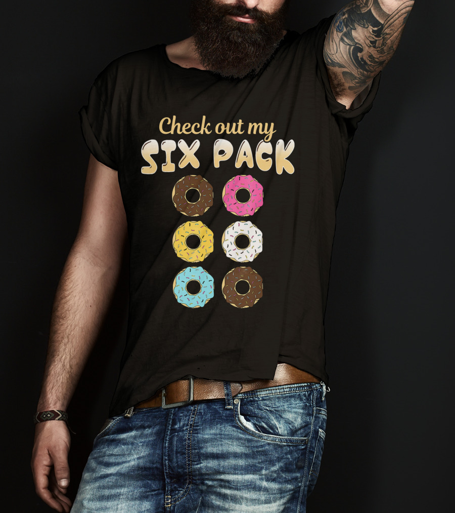 Check Out My Six Pack Donut Lover T-Shirt