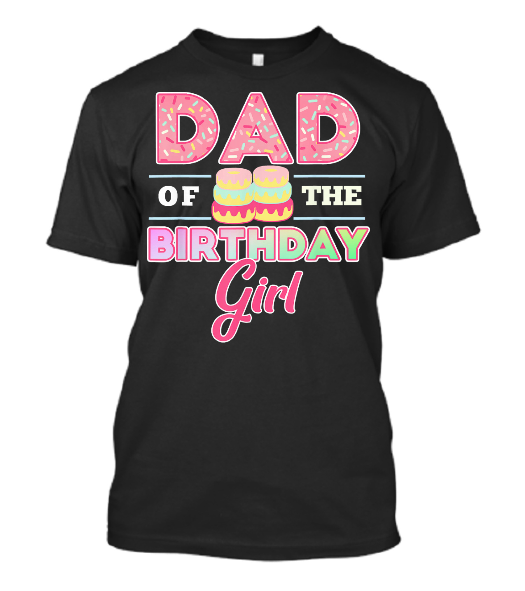 Dad Of The Birthday Girl Donut Lover T-Shirt