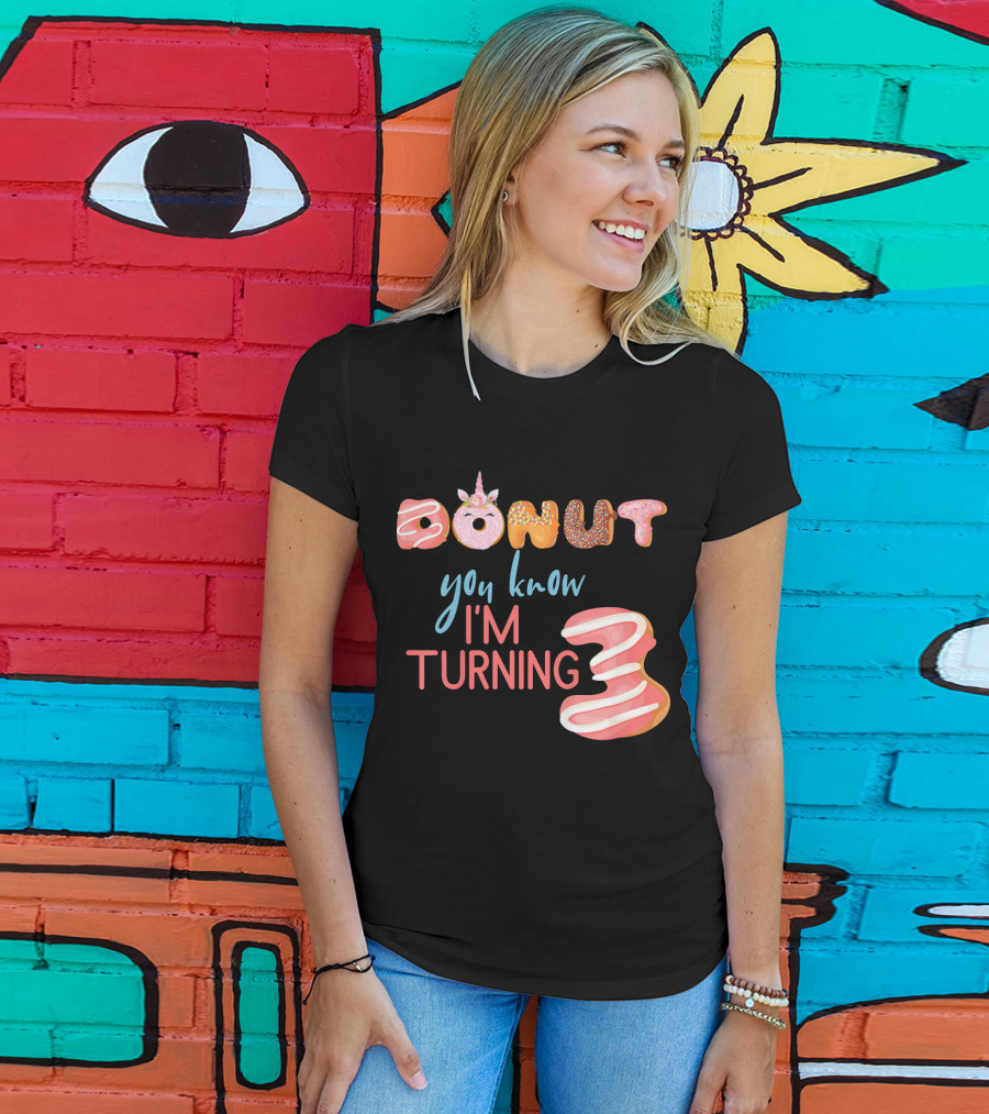 Donut You Know I'm Turning 3 Unicorn Kids 3rd Birthday T-Shirt