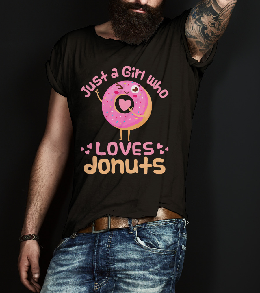 Just A Girl Who Loves Donuts Happy Pink Sprinkled Donut With Heart T-Shirt