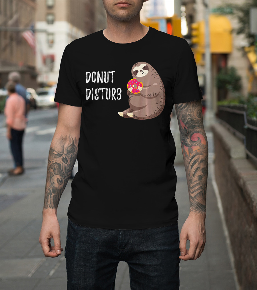 Donut Disturb Cute Sloth Eating a Donut T-Shirt