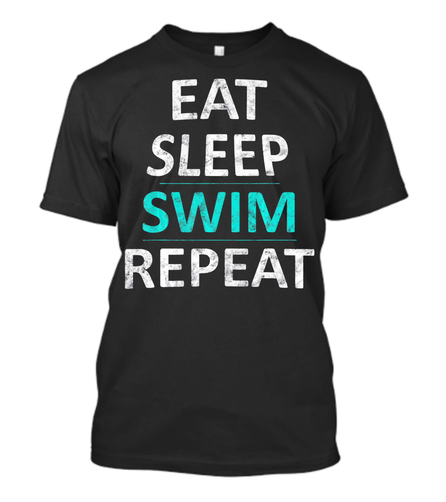 Eat Sleep Swim Repeat Water Sport Lifestyle T-Shirt
