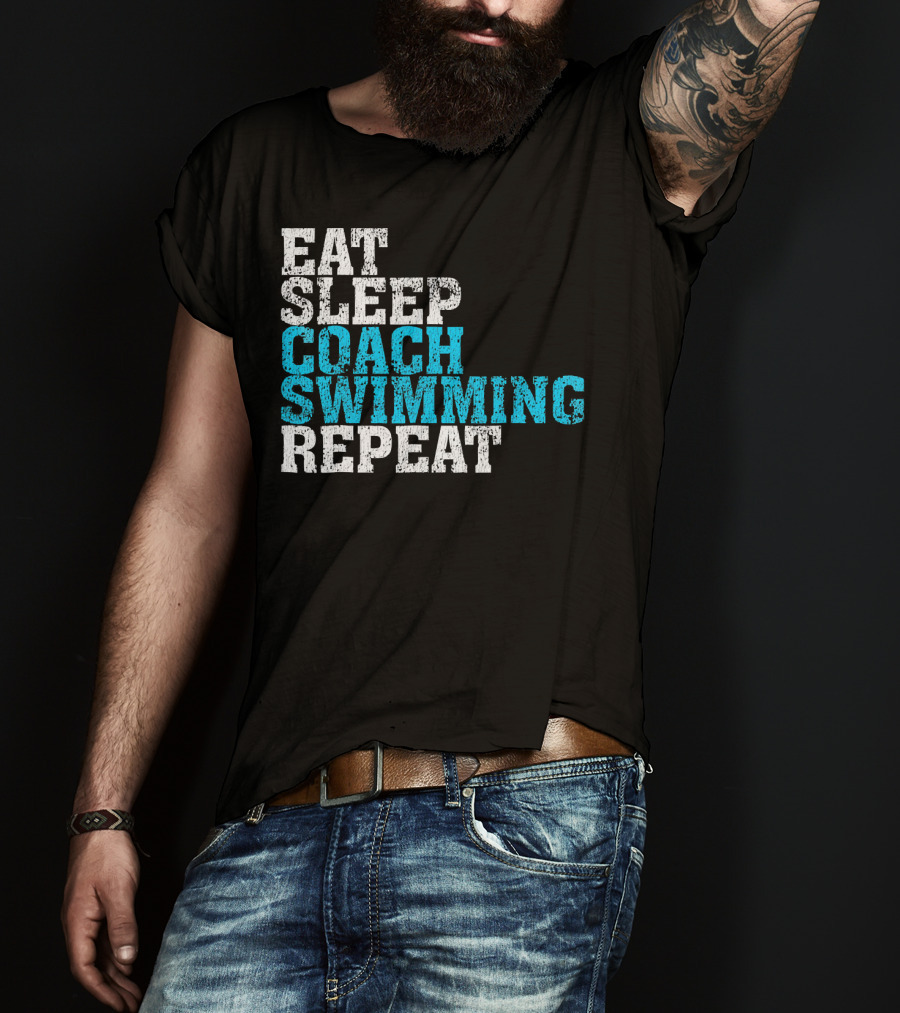 Eat Sleep Coach Swimming Repeat T-Shirt