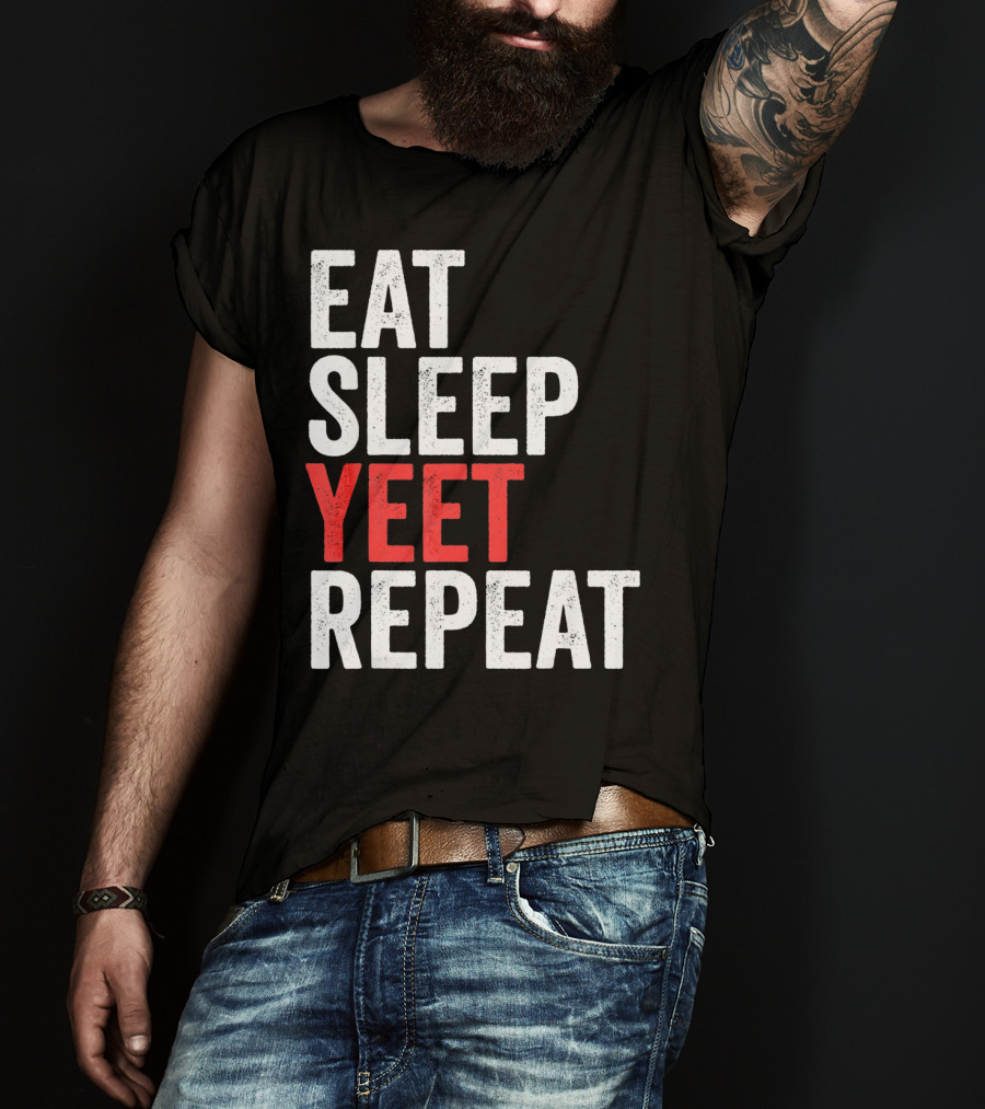 Eat Sleep Yeet Repeat Catchphrase Gamer Meme Popular T-Shirt