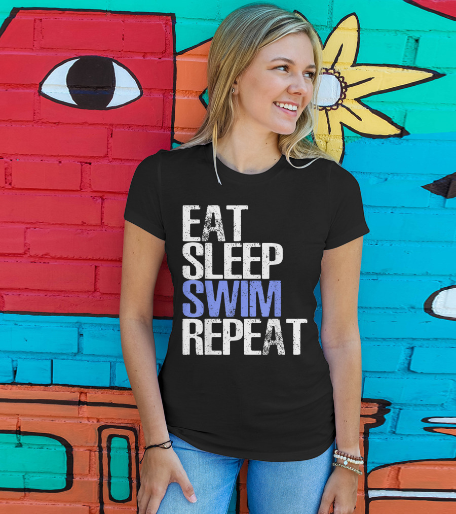 Eat Sleep Swim Repeat Cool Sports Motto T-Shirt