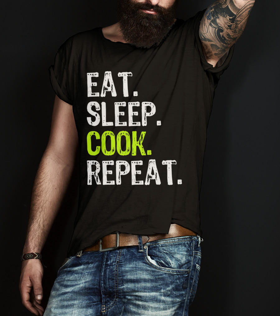 Eat Sleep Cook Repeat Chef Lifestyle T-Shirt