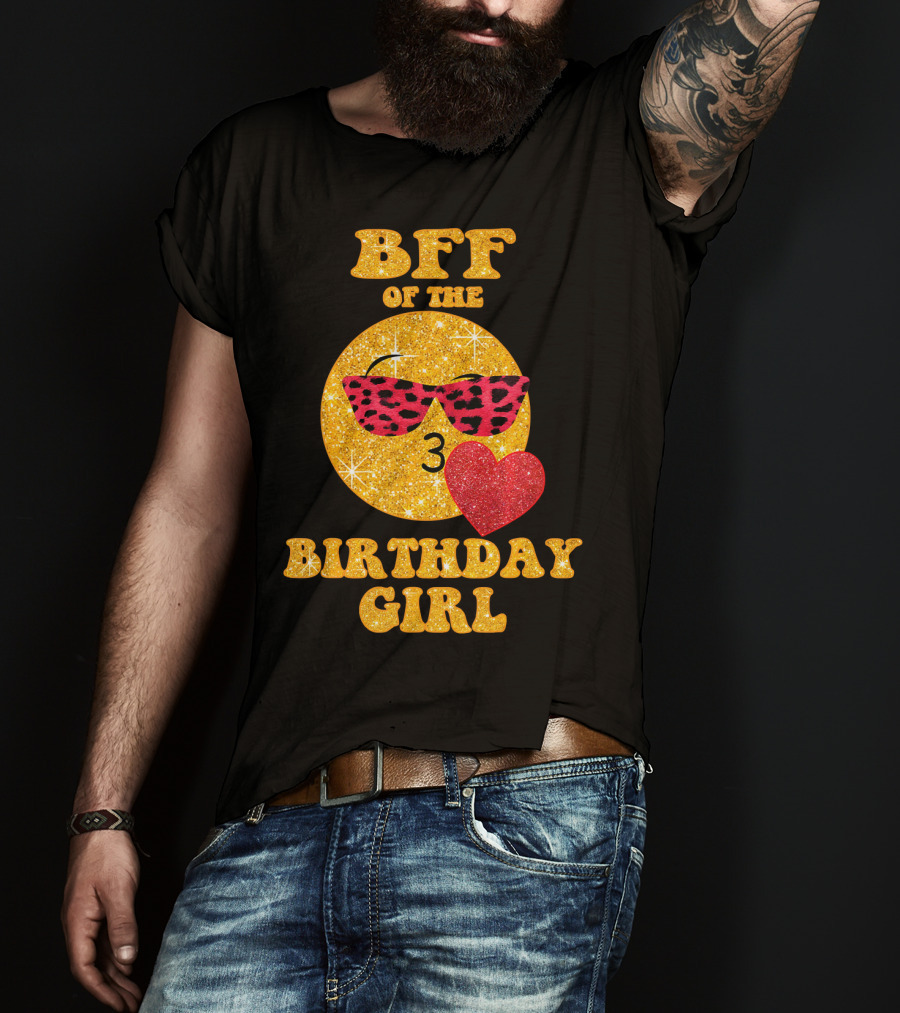 BFF Of The Birthday Girl Emoji Heart Glitter Sunglasses T-Shirt
