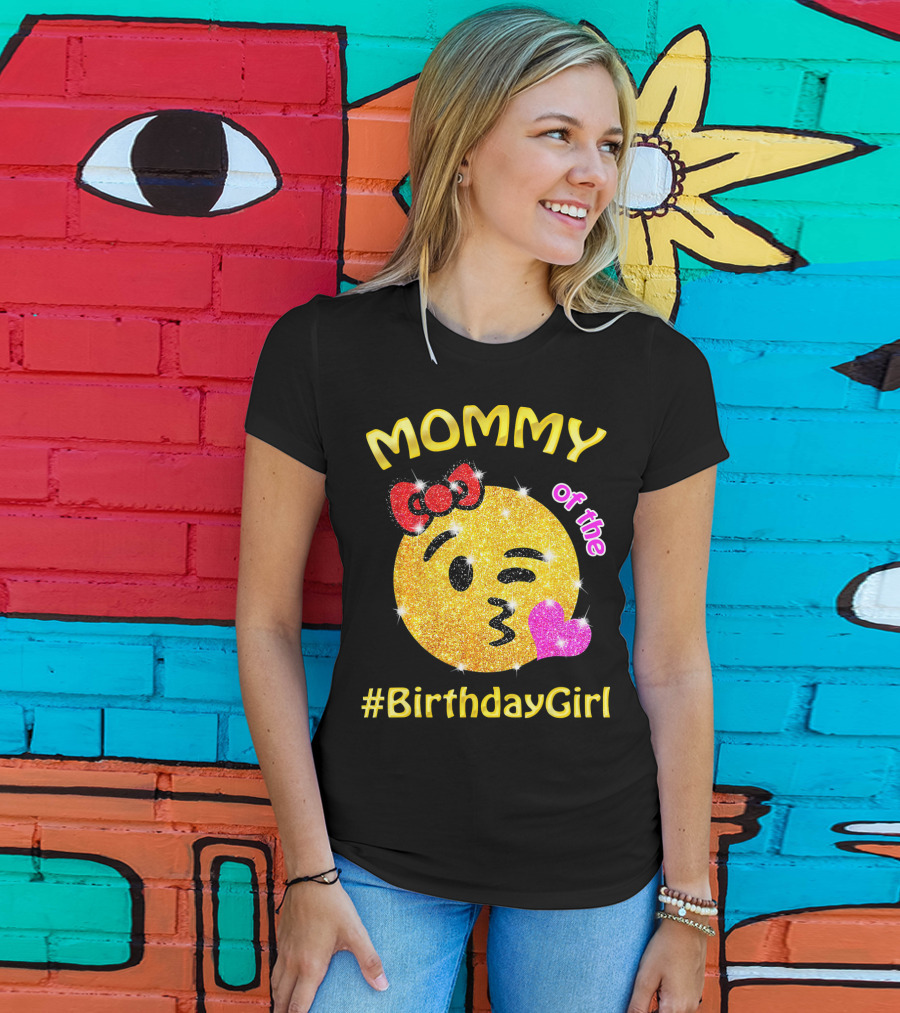 MOMMY Of The #BirthdayGirl Emoji Sparkle T-Shirt
