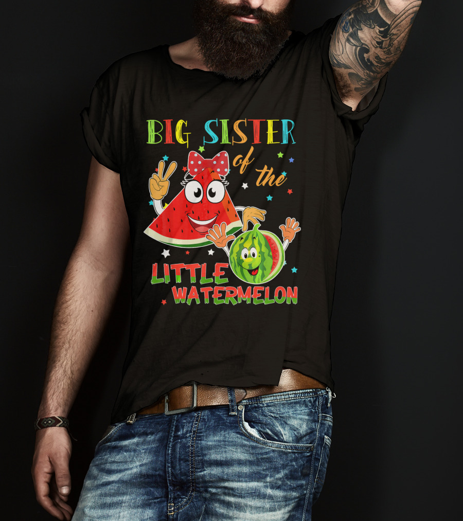Big Sister Of The Little Watermelon T-Shirt