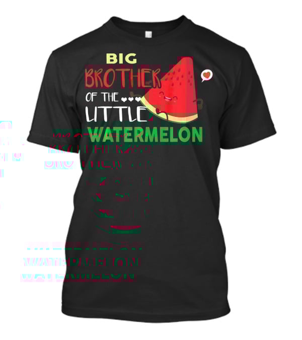 Big Brother Of The Little Watermelon Birthday Fun T-Shirt