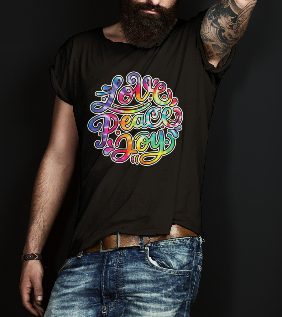 Love Peace Joy Cute Tie Dye T-Shirt